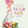 tickets for my fair lady